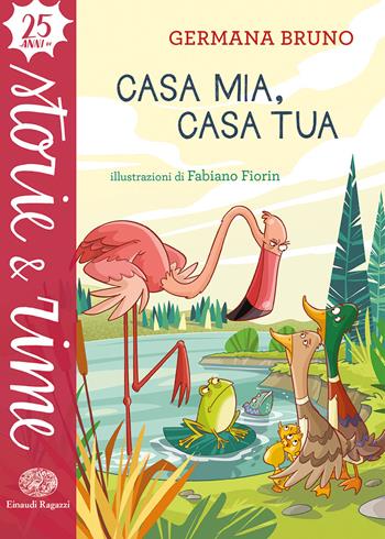 Casa mia, casa tua. Ediz. a colori - Germana Bruno - Libro Einaudi Ragazzi 2021, Storie e rime | Libraccio.it