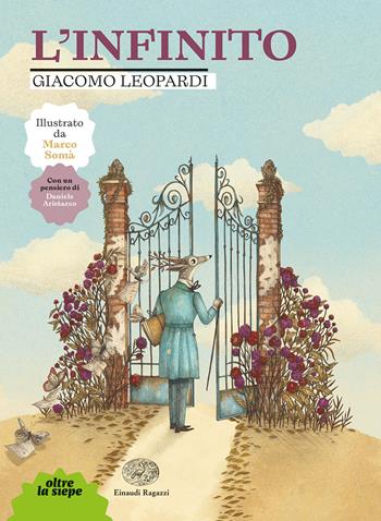 L' infinito. Ediz. a colori - Giacomo Leopardi - Libro Einaudi Ragazzi 2020, Oltre la siepe | Libraccio.it