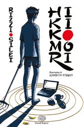 Hikikomori. Ediz. illustrata