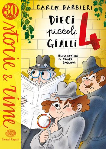 Dieci piccoli gialli 4. Ediz. a colori - Carlo Barbieri - Libro Einaudi Ragazzi 2023, Storie e rime | Libraccio.it