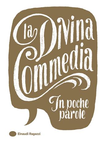 La Divina Commedia - Daniele Aristarco - Libro Einaudi Ragazzi 2024, In poche parole | Libraccio.it