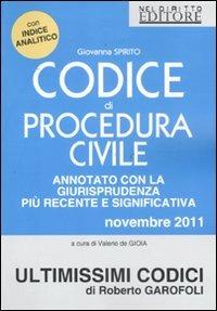 Codice di procedura civile. Annotato con la giurisprudenza - Giovanna Spirito - Libro Neldiritto Editore 2011, Ultimissimi codici | Libraccio.it