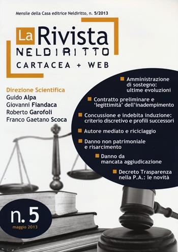 La rivista di Neldiritto (2013). Vol. 5  - Libro Neldiritto Editore 2013 | Libraccio.it