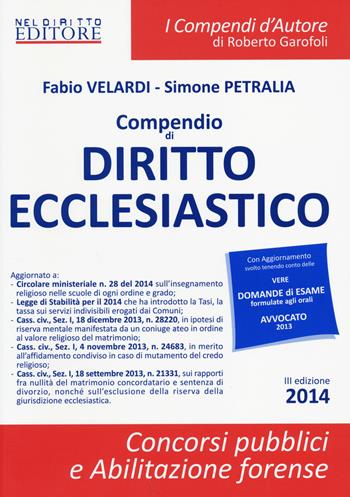 Compendio di diritto ecclesiastico - Fabio Velardi, Simone Petralia - Libro Neldiritto Editore 2014, I compendi d'autore | Libraccio.it