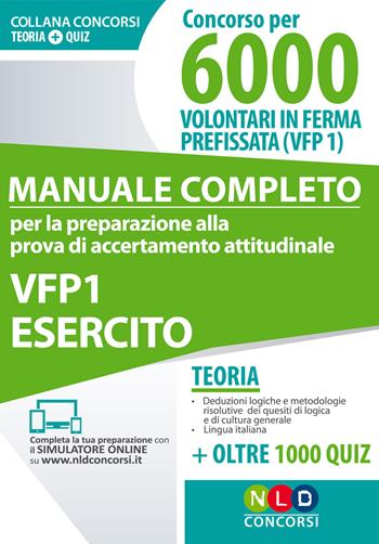 Concorso per 6000 volontari in ferma prefissata di un anno VFP 1. Manuale completo per la preparazione alla prova di accreditamento attitudinale. Esercito. per download e accesso online  - Libro Neldiritto Editore 2017, Concorsi. Teoria+quiz | Libraccio.it