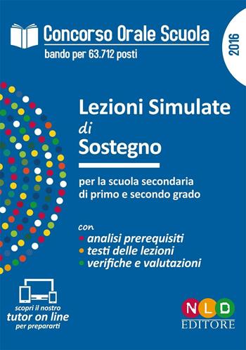 Lezioni simulate di sostegno. Concorso orale scuola. Simulatore prova orale - Maria Forina - Libro Neldiritto Editore 2016, Concorso scuola | Libraccio.it