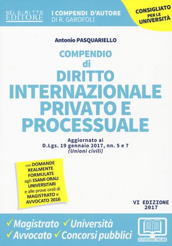 Compendio di diritto internazionale privato e processuale. Con Contenuto digitale per download e accesso on line - Antonio Pasquariello - Libro Neldiritto Editore 2017, I compendi d'autore | Libraccio.it