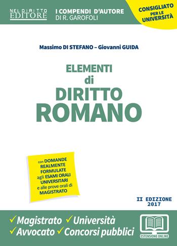 Elementi di diritto romano - Massimo Di Stefano, Giovanni Guida - Libro Neldiritto Editore 2017, I compendi d'autore | Libraccio.it