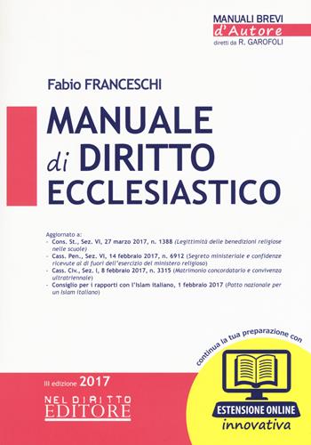 Manuale di diritto ecclesiastico - Fabio Franceschi - Libro Neldiritto Editore 2017, Manuali brevi d'autore | Libraccio.it