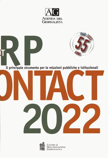 Agenda del giornalista 2022. Rp contact. Vol. 2  - Libro Centro Doc. Giornalistica 2022 | Libraccio.it
