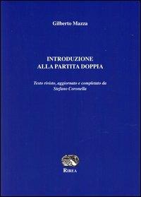 Introduzione alla partita doppia - Gilberto Mazza - Libro RIREA 2013 | Libraccio.it