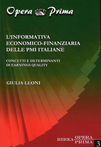 L' informativa economico-finanziaria delle PMI italiane - Giulia Leoni - Libro RIREA 2013, Opera prima | Libraccio.it