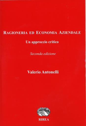 Ragioneria ed economia aziendale - Valerio Antonelli - Libro RIREA 2019 | Libraccio.it