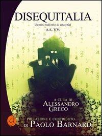 Disequitalia. Uomini sull'orlo di una crisi  - Libro Ciesse Edizioni 2012, Orange | Libraccio.it