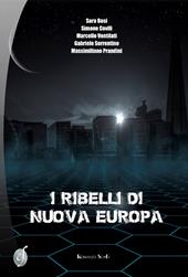 I ribelli di Nuova Europa