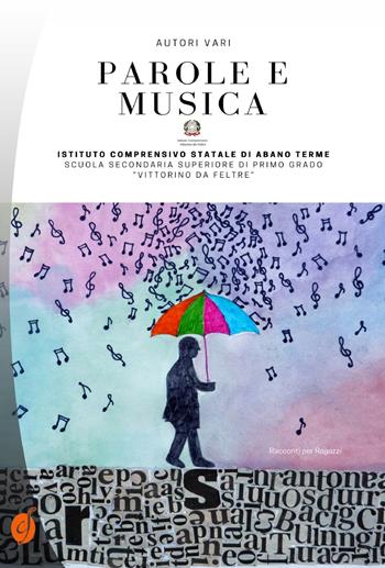 Parole e musica  - Libro Ciesse Edizioni 2018, Orange | Libraccio.it