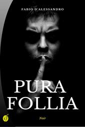 Pura follia