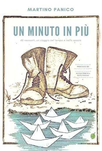 Un minuto in più - Martino Panico - Libro Ciesse Edizioni 2019, Green | Libraccio.it