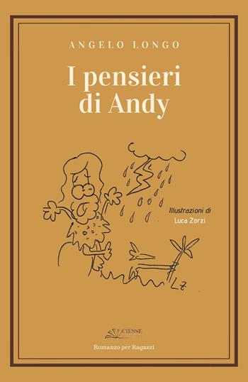 I pensieri di Andy - Angelo Longo - Libro Ciesse Edizioni 2019, Rainbow | Libraccio.it