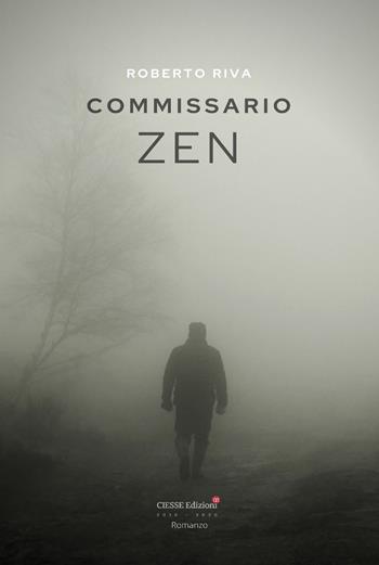 Commissario Zen - Roberto Riva - Libro Ciesse Edizioni 2020, Black & yellow | Libraccio.it