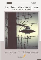 La memoria che unisce. Educare alla pace
