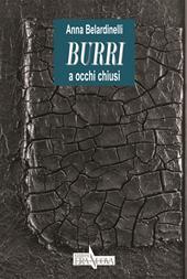 Burri a occhi chiusi