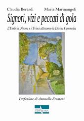 Signori, vizi e peccati di gola. L'Umbria, Nocera e i Trinci attraverso la Divina Commedia