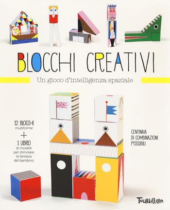Blocchi creativi. Un gioco di intelligenza spaziale. Ediz. a colori. Con gadget - Madeleine Deny, Sarah Andreacchio - Libro Tourbillon (Cornaredo) 2017 | Libraccio.it