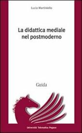 La didattica mediale nel postmoderno