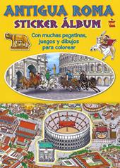 Ancient Rome. Sticker album. Ediz. spagnola