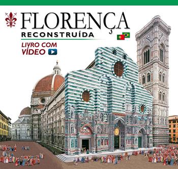 Firenze ricostruita. Ediz. portoghese. Con video online  - Libro Archeolibri 2016 | Libraccio.it