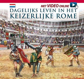 Vita quotidiana nella Roma imperiale. Ediz. olandese. Con video scaricabile online  - Libro Archeolibri 2015 | Libraccio.it