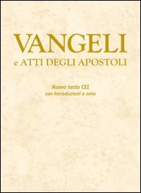Vangeli e Atti degli Apostoli. Nuovo testo CEI con introduzioni e note  - Libro Velar 2016 | Libraccio.it