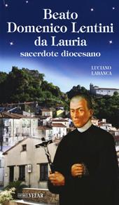 Beato Domenico Lentini da Lauria. Sacerdote diocesano