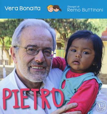 Pietro - Vera Bonaita - Libro Velar 2018, Echi dell'anima | Libraccio.it