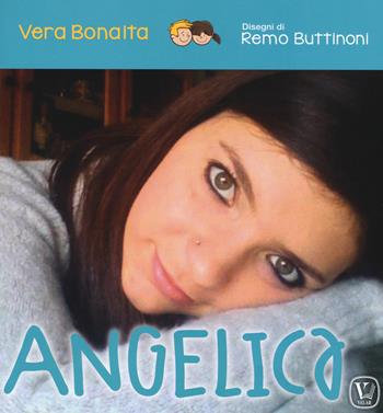 Angelica - Vera Bonaita - Libro Velar 2018, Echi dell'anima | Libraccio.it
