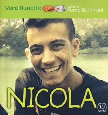 Nicola. Ediz. a colori - Vera Bonaita - Libro Velar 2020, Echi dell'anima | Libraccio.it