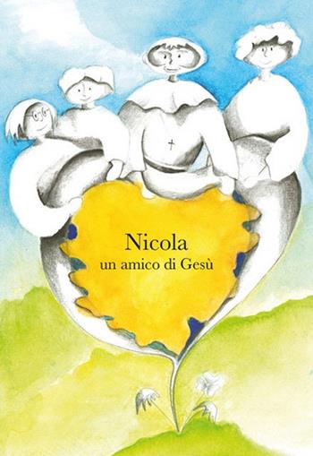 Nicola un amico di Gesù. Ediz. a caratteri grandi - Marina Motta - Libro Velar 2021 | Libraccio.it