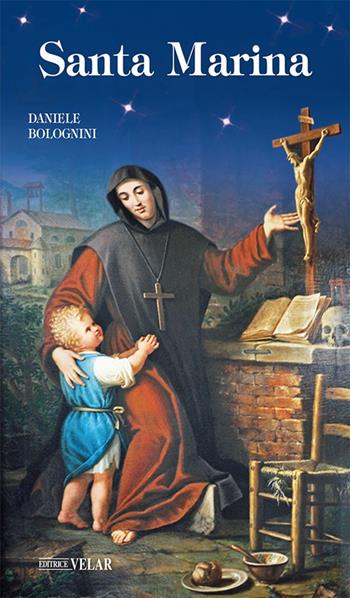 Santa Marina - Daniele Bolognini - Libro Velar 2022, Blu. Messaggeri d'amore | Libraccio.it