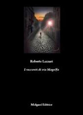 I racconti di via Magolfa