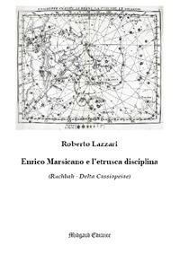 Enrico Marsicano e l'etrusca disciplina. Nuova ediz. - Roberto Lazzari - Libro Midgard 2017, Narrativa | Libraccio.it