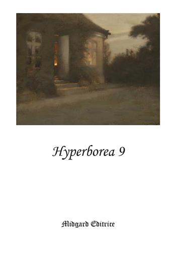 Hyperborea. Nuova ediz.. Vol. 9  - Libro Midgard 2025, Narrativa | Libraccio.it