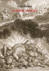 La morte di Ercole. Nuova ediz.