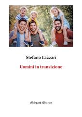 Uomini in transizione