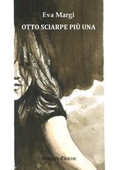 Otto sciarpe più una. Nuova ediz.