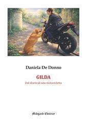 Gilda. Dal diario di una motocicletta