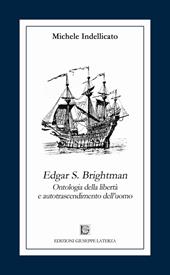 EDGR S. Brightman. Ontologia della libertà e autotrascendimento dell'uomo