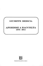 Aforismi a raccolta. 1976-2011