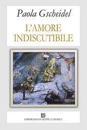 L' amore indiscutibile