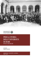 Per la storia dell'università di Bari. Studi e ricerche